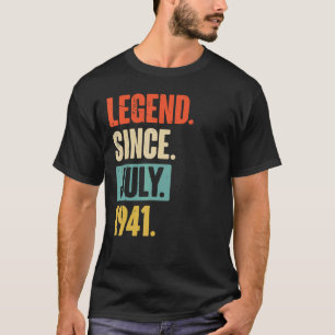 Legend Since July 1941  81 Year Old 81st Birthday  T-Shirt