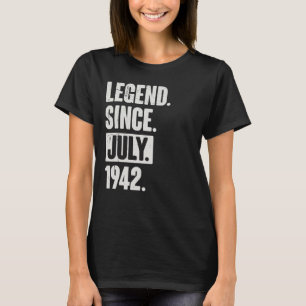 Legend Since July 1942  80 Year Old 80th Birthday  T-Shirt