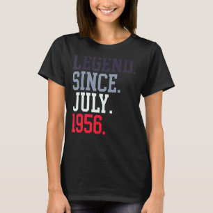 Legend Since July 1956 For Men Women July 1956 T-Shirt