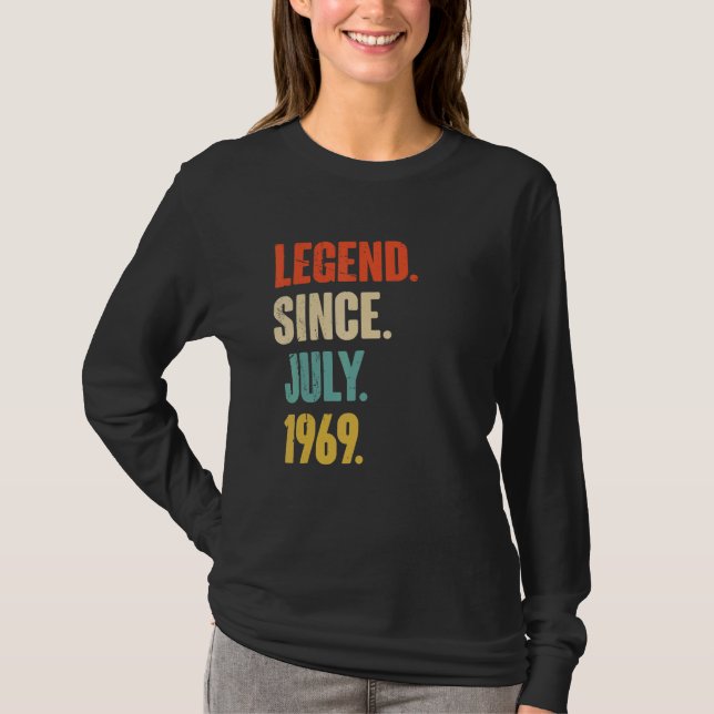 Legend Since July 1969  53 Year Old Gift 53rd Birt T-Shirt (Front)