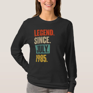 Legend Since July 1985 37 Year Old 37th Birthday T-Shirt