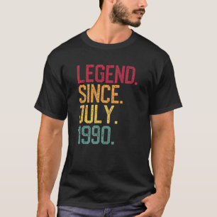 Legend Since July 1990 30th Birthday Gift Men Wome T-Shirt