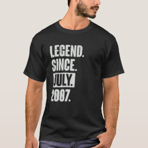 Legend Since July 2007 15 Year Old 15th Birthday T-Shirt