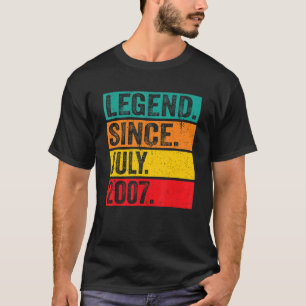 Legend Since July 2007 15th Birthday 15 Years Old T-Shirt