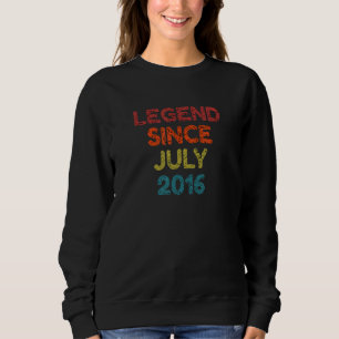 Legend Since July 2016 Retro Birthday Sweatshirt