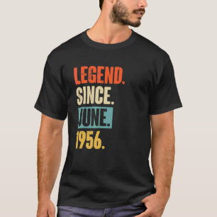 Legend Since June 1956 66 Year Old 66th Birthday T-Shirt