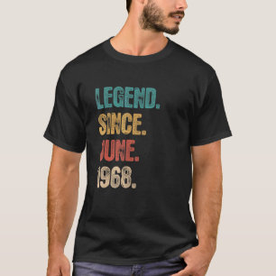 Legend Since June 1968  54 Year Old Bday 54th Birt T-Shirt