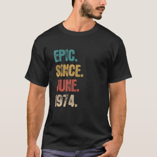 Legend Since June 1974  48 Year Old  48th Birthday T-Shirt