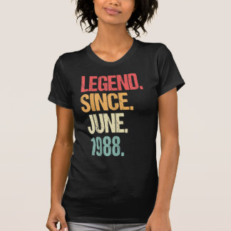 legend since june 1988 31st birthday gifts T-shirt