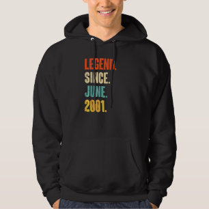 Legend Since June 2001  21 Year Old  21st Birthday Hoodie