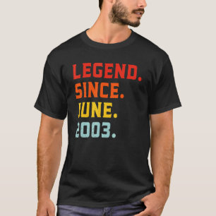 Legend Since June 2003 19th Birthday Vintage 19 Ye T-Shirt