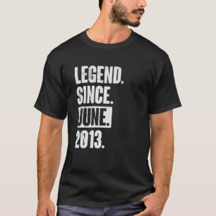 Legend Since June 2013  9 Year Old 9th Birthday T-Shirt