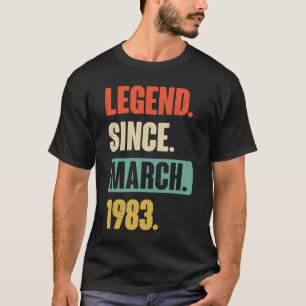 Legend Since March 1983 Birthday 40th Decoration T-Shirt