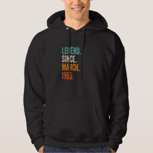 Legend Since March 1985 38th Birthday Hoodie