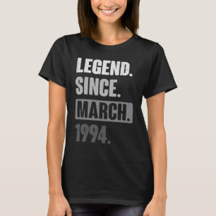 Legend Since March 1994 Birthday 29th Decoration T-Shirt