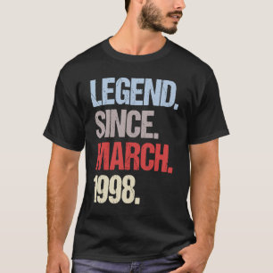 Legend Since March 1998 Vintage Birthday T-Shirt