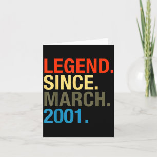 Legend Since March 2001 Bday Gifts 21st Birthday Card