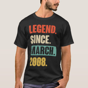 Legend Since March 2008 Birthday 15th Decoration T-Shirt