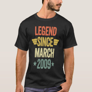 Legend Since March 2009 T-Shirt
