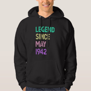 Legend Since May 1942 83rd Birthday Men Women Hoodie