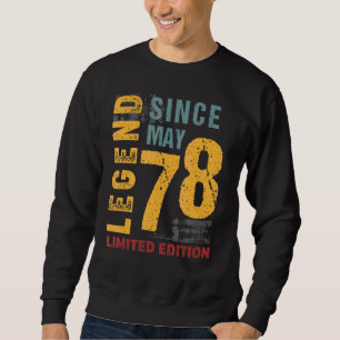 Legend Since May 1978 For 44 Years Old 44th Birth Sweatshirt