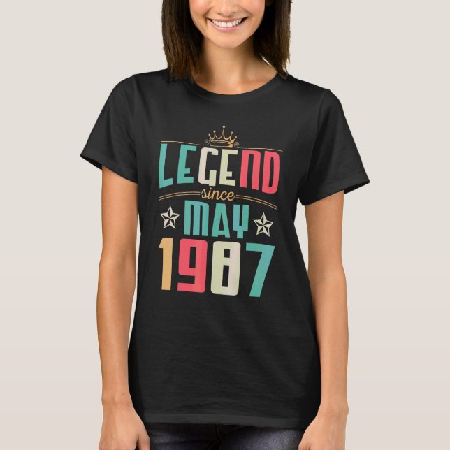 Legend Since May 1987 Happy Birthday 35 Years Old  T-Shirt (Front)