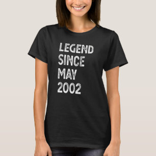 Legend Since May 2002 19th Birthday Men Women T-Shirt