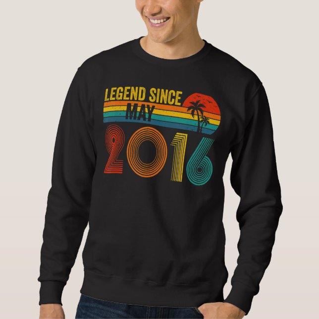 Legend Since May 2016 6th Birthday 6 Years Old Vin Sweatshirt (Front)