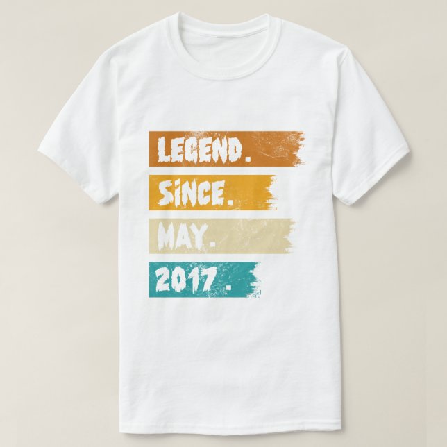 Legend Since may 2017 T-Shirt (Design Front)