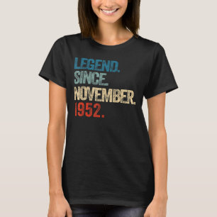 Legend Since November 1952 70 Year Old 70th Birthd T-Shirt