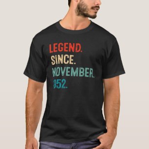 Legend Since November 1952 70th Birthday  70 Years T-Shirt