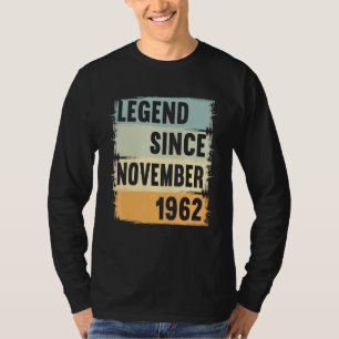 Legend Since November 1962 60 Years 60s 60 Birthda T-Shirt
