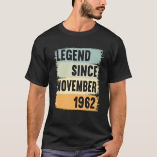 Legend Since November 1962 60 Years 60s 60 Birthda T-Shirt