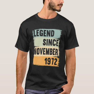 Legend Since November 1972 50 Years 50s 50 Birthda T-Shirt