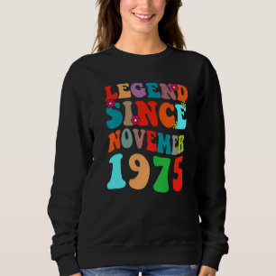 Legend Since November 1975 Vintage Birthday Retro  Sweatshirt