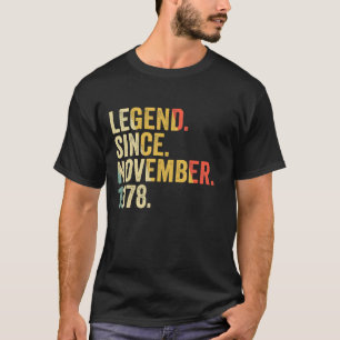 Legend Since November 1978 44 Years Old 44th Birt T-Shirt