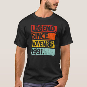 Legend Since November 1991 31st Birthday Vintage Y T-Shirt
