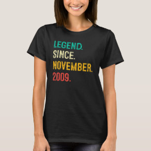 Legend Since November 2009 13th Birthday 13 Years T-Shirt