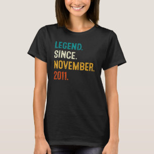 Legend Since November 2011 11th Birthday 11 Years T-Shirt