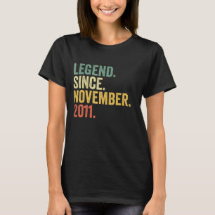 Legend Since November 2011 11th Birthday  11 Years T-Shirt