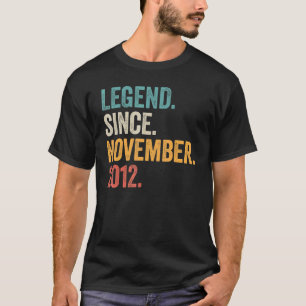 Legend Since November 2012 10th Birthday 10 Years T-Shirt