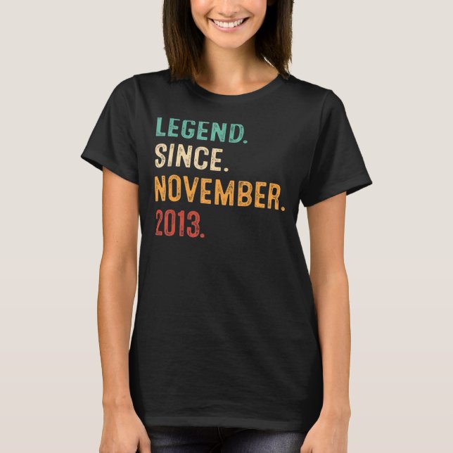 Legend Since November 2013 9th Birthday  9 Years O T-Shirt (Front)