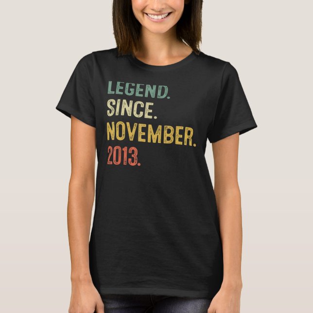 Legend Since November 2013 9th Birthday  9 Years O T-Shirt (Front)