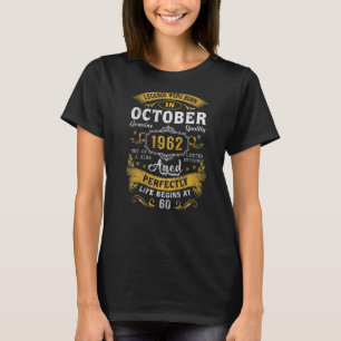 Legend Since October 1962 60 Years Old 60th Birthd T-Shirt