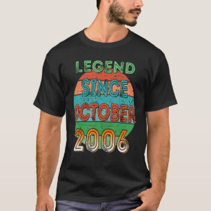 Legend Since October 2006 16th Birthday T-Shirt
