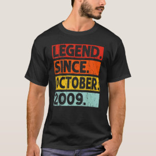 Legend Since October 2009 13th Birthday 13 Years O T-Shirt