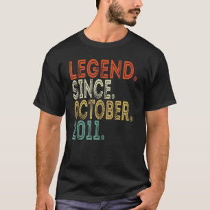 Legend Since October 2011 11 Years Old 11th Birthd T-Shirt
