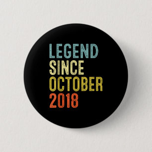 Legend Since October 2018 7th Birthday 7 Year Old  6 Cm Round Badge