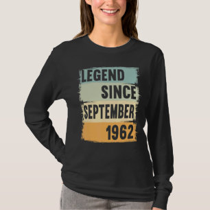 Legend Since September 1962 60 Years 60s 60 Birthd T-Shirt