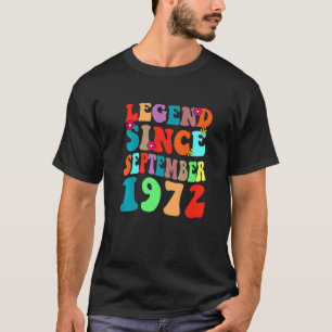 Legend Since September 1972 Vintage Birthday Retro T-Shirt
